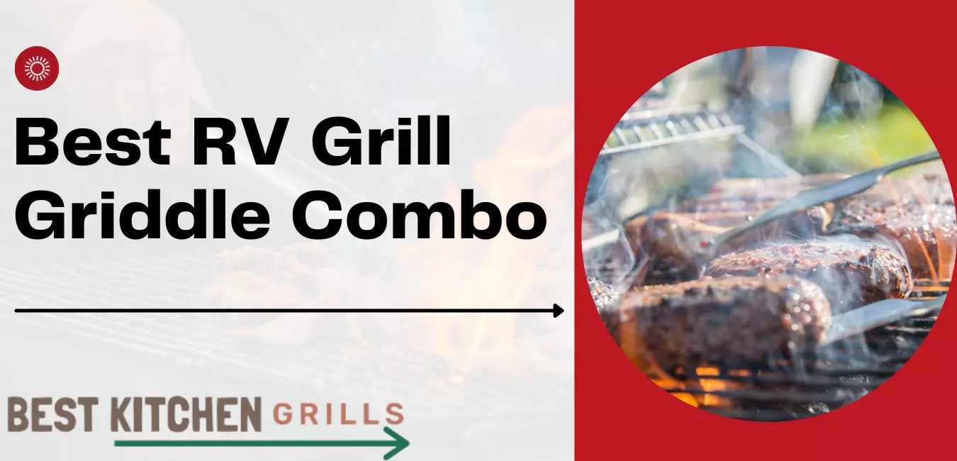 Best Rv Grill Griddle Combo